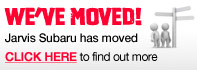 Jarvis Subaru has moved!